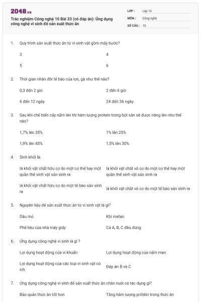 Trắc nghiệm Công nghệ 10 Bài 33 (có đáp án): Úng dụng công nghệ vi sinh để sản xuất thức ăn