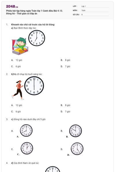 Phiếu bài tập hàng ngày Toán lớp 1 Cánh diều Bài 4.13. Đồng hồ - Thời gian có đáp án