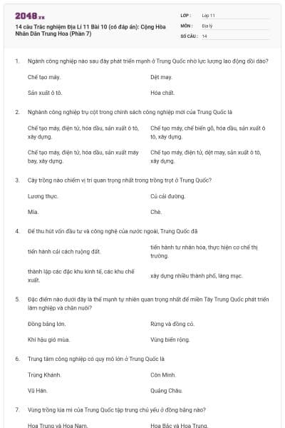 14 câu Trắc nghiệm Địa Lí 11 Bài 10 (có đáp án): Cộng Hòa Nhân Dân Trung Hoa (Phần 7)