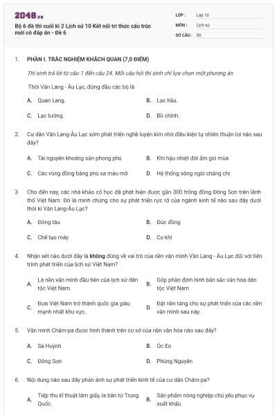 Bộ 6 đề thi cuối kì 2 Lịch sử 10 Kết nối tri thức cấu trúc mới có đáp án - Đề 6