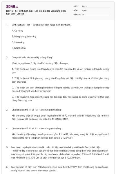 Bài 16 - 17: Định luật Jun - Len-xơ. Bài tập vận dụng định luật Jun - Len-xơ