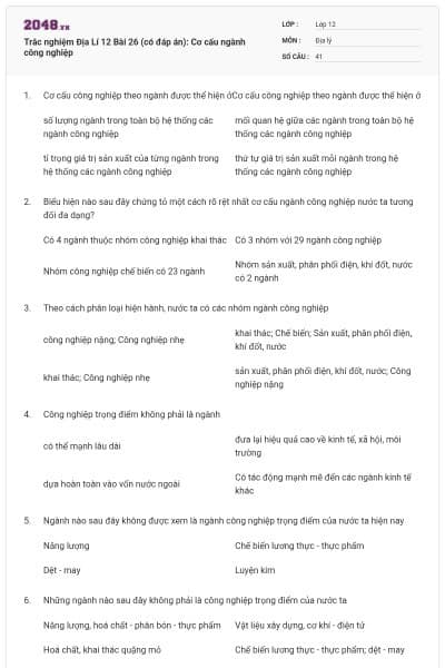 Trắc nghiệm Địa Lí 12 Bài 26 (có đáp án): Cơ cấu ngành công nghiệp