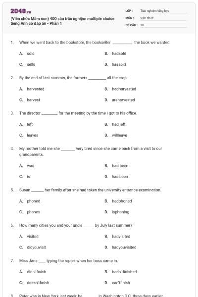 (Viên chức Mầm non) 400 câu trắc nghiệm multiple choice tiếng Anh có đáp án - Phần 1