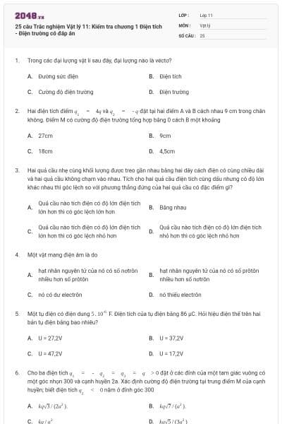 25 câu  Trắc nghiệm Vật lý 11: Kiểm tra chương 1 Điện tích - Điện trường có đáp án