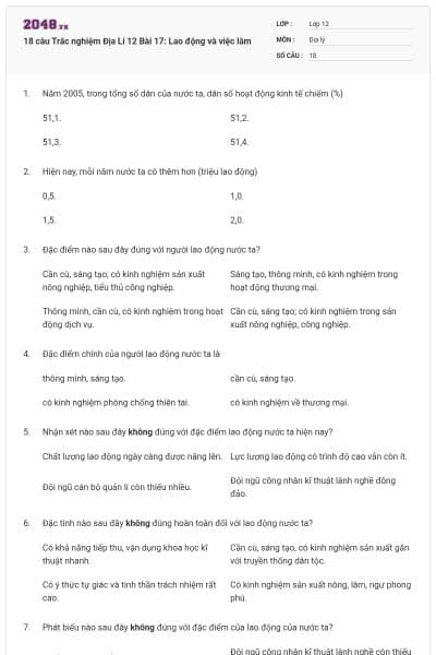 18 câu Trắc nghiệm Địa Lí 12 Bài 17: Lao động và việc làm