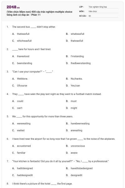 (Viên chức Mầm non) 400 câu trắc nghiệm multiple choice tiếng Anh có đáp án - Phần 11