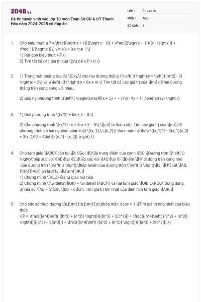 Đề thi tuyển sinh vào lớp 10 môn Toán Sở GD & ĐT Thanh Hóa năm 2024-2025 có đáp án