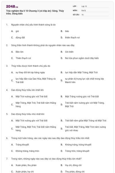 Trắc nghiệm Địa lí 10 Chương 3 (có đáp án): Sông. Thủy triều. Dòng biển