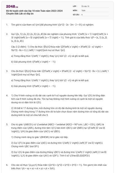 Đề thi tuyển sinh vào lớp 10 môn Toán năm 2023-2024 Chuyên Đắk Lắk có đáp án