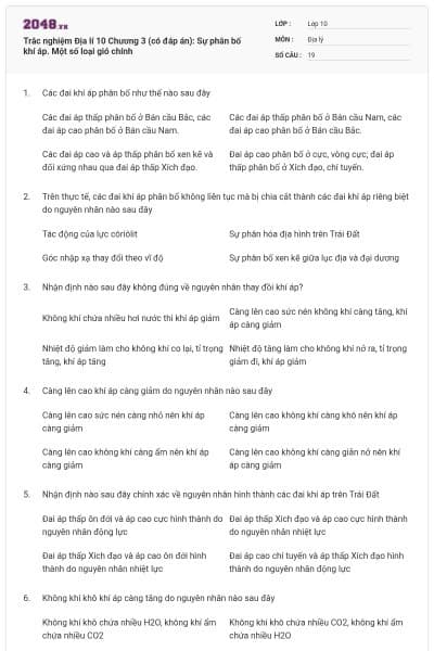 Trắc nghiệm Địa lí 10 Chương 3 (có đáp án): Sự phân bố khí áp. Một số loại gió chính