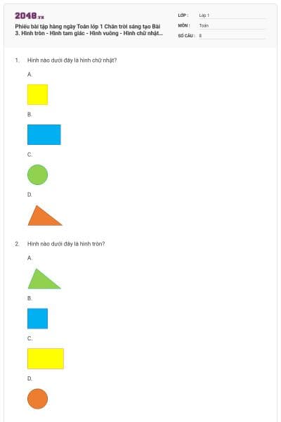Phiếu bài tập hàng ngày Toán lớp 1 Chân trời sáng tạo Bài 3. Hình tròn - Hình tam giác - Hình vuông - Hình chữ nhật (Tiết 2) có đáp án