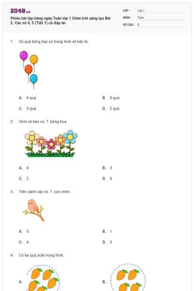 Phiếu bài tập hàng ngày Toán lớp 1 Chân trời sáng tạo Bài 2. Các số 4, 5 (Tiết 1) có đáp án