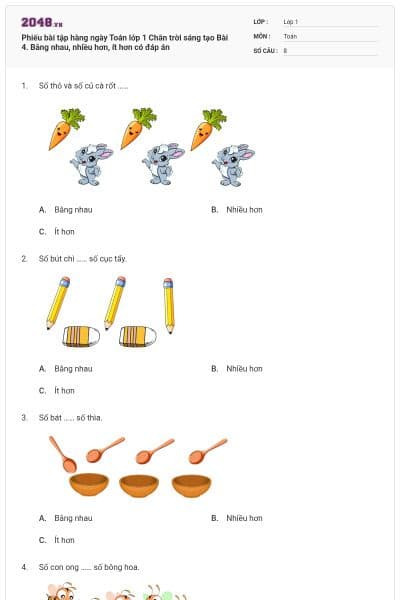 Phiếu bài tập hàng ngày Toán lớp 1 Chân trời sáng tạo Bài 4. Bằng nhau, nhiều hơn, ít hơn có đáp án