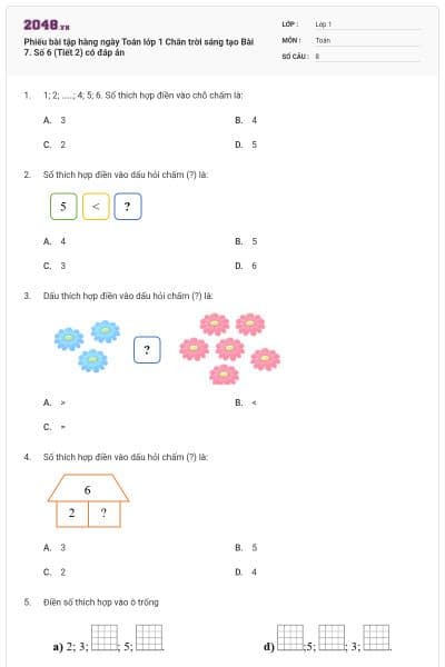 Phiếu bài tập hàng ngày Toán lớp 1 Chân trời sáng tạo Bài 7. Số 6 (Tiết 2) có đáp án