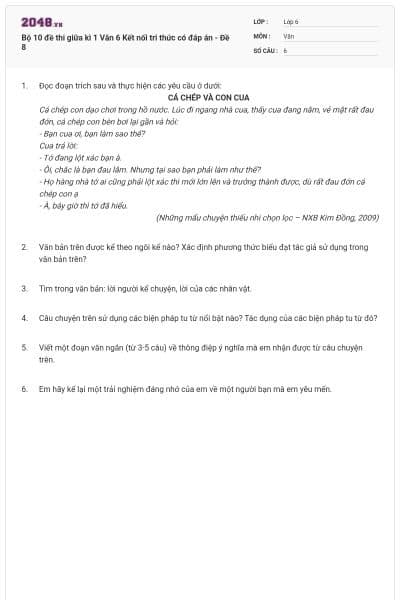 Bộ 10 đề thi giữa kì 1 Văn 6 Kết nối tri thức có đáp án - Đề 8