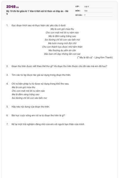 Bộ 10 đề thi giữa kì 1 Văn 6 Kết nối tri thức có đáp án - Đề 9
