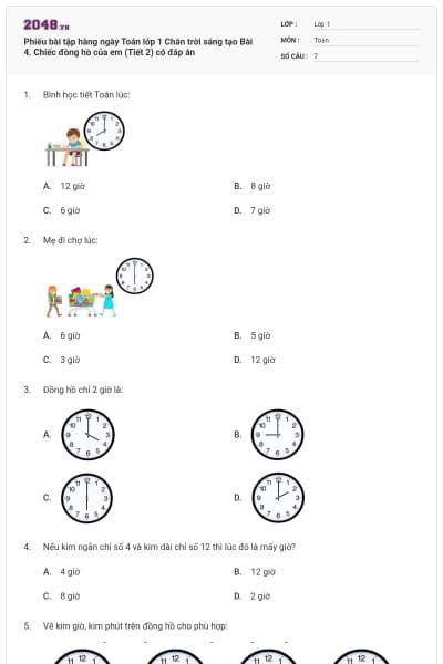 Phiếu bài tập hàng ngày Toán lớp 1 Chân trời sáng tạo Bài 4. Chiếc đồng hồ của em (Tiết 2) có đáp án
