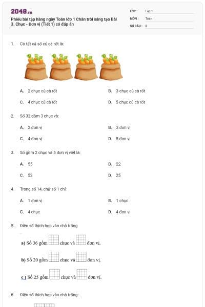 Phiếu bài tập hàng ngày Toán lớp 1 Chân trời sáng tạo Bài 3. Chục - Đơn vị (Tiết 1) có đáp án