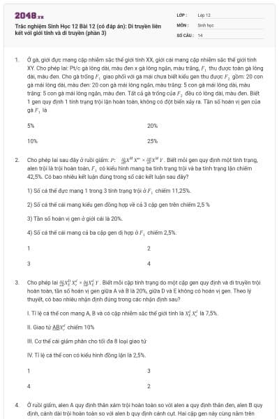 Trắc nghiệm Sinh Học 12 Bài 12 (có đáp án): Di truyền liên kết với giới tính và di truyền (phần 3)