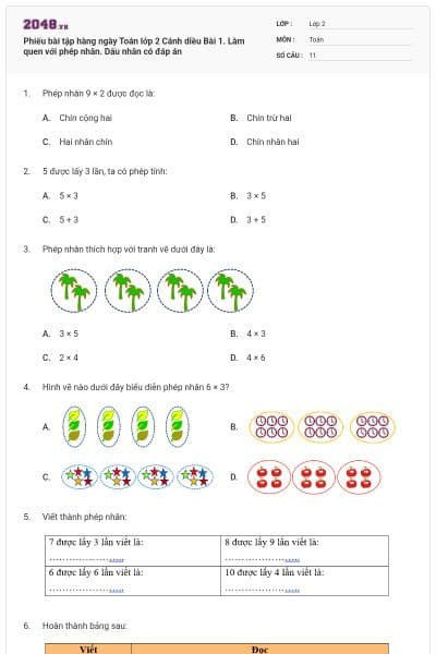 Phiếu bài tập hàng ngày Toán lớp 2 Cánh diều Bài 1. Làm quen với phép nhân. Dấu nhân có đáp án