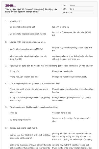 Trắc nghiệm Địa lí 10 Chương 3 (có đáp án): Tác động của ngoại lực đến địa hình bề mặt Trái Đất