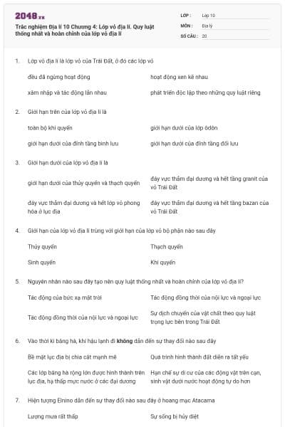 Trắc nghiệm Địa lí 10 Chương 4: Lớp vỏ địa lí. Quy luật thống nhất và hoàn chỉnh của lớp vỏ địa lí