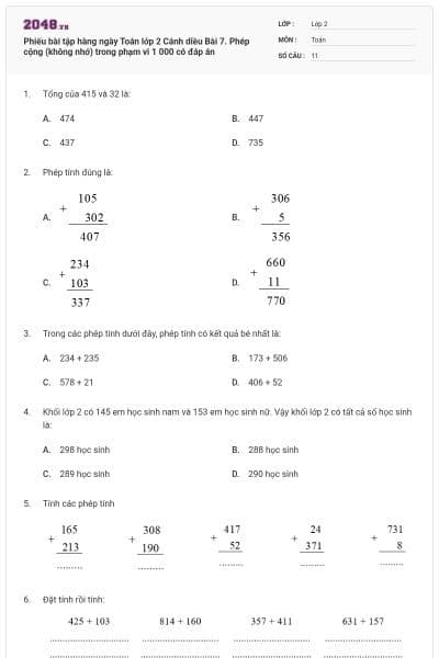 Phiếu bài tập hàng ngày Toán lớp 2 Cánh diều Bài 7. Phép cộng (không nhớ) trong phạm vi 1 000 có đáp án