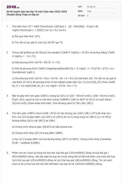 Đề thi tuyển sinh vào lớp 10 môn Toán năm 2023-2024 Chuyên Đồng Tháp có đáp án