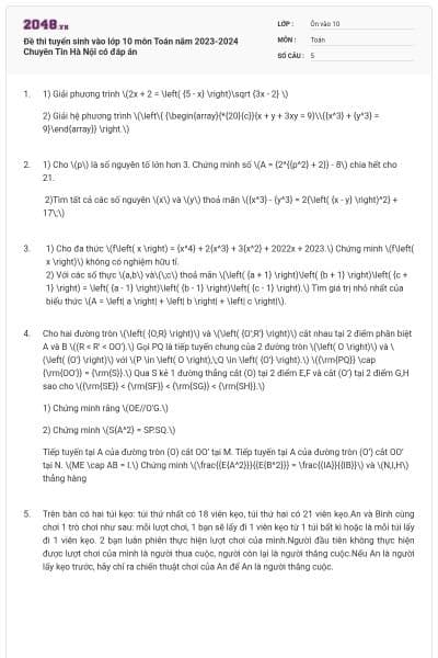 Đề thi tuyển sinh vào lớp 10 môn Toán năm 2023-2024 Chuyên Tin Hà Nội có đáp án