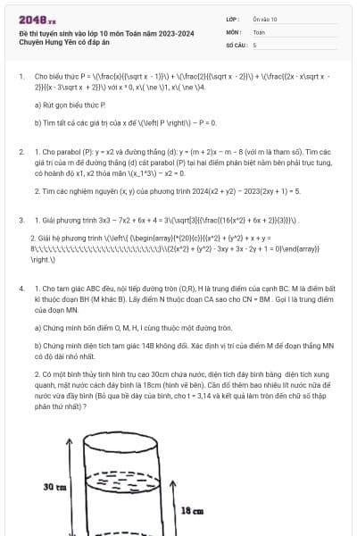 Đề thi tuyển sinh vào lớp 10 môn Toán năm 2023-2024 Chuyên Hưng Yên có đáp án