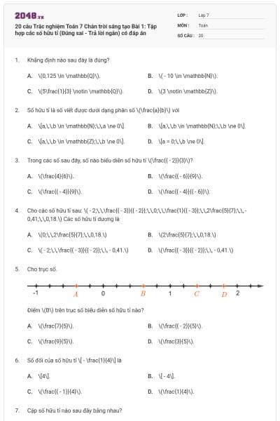 20 câu Trắc nghiệm Toán 7 Chân trời sáng tạo Bài 1: Tập hợp các số hữu tỉ (Đúng sai - Trả lời ngắn) có đáp án