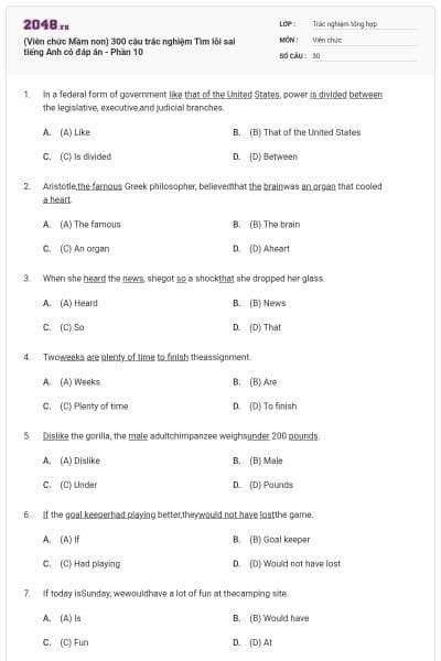 (Viên chức Mầm non) 300 câu trắc nghiệm Tìm lỗi sai tiếng Anh có đáp án - Phần 10