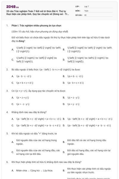 20 câu Trắc nghiệm Toán 7 Kết nối tri thức Bài 4. Thứ tự thực hiện các phép tính. Quy tắc chuyển vế (Đúng sai - Trả lời ngắn) có đáp án