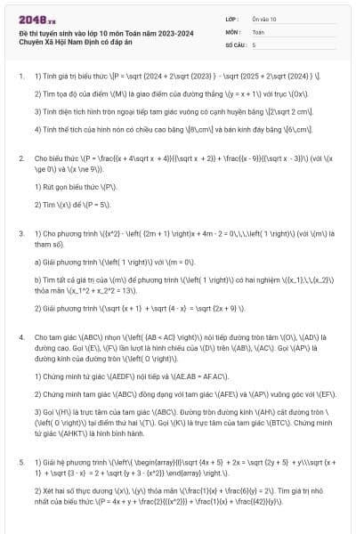 Đề thi tuyển sinh vào lớp 10 môn Toán năm 2023-2024 Chuyên Xã Hội Nam Định có đáp án