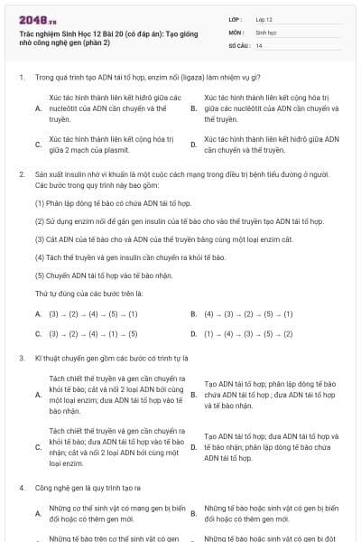 Trắc nghiệm Sinh Học 12 Bài 20 (có đáp án): Tạo giống nhờ công nghệ gen (phần 2)