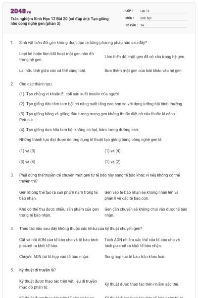 Trắc nghiệm Sinh Học 12 Bài 20 (có đáp án): Tạo giống nhờ công nghệ gen (phần 3)