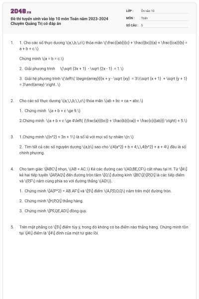 Đề thi tuyển sinh vào lớp 10 môn Toán năm 2023-2024 Chuyên Quảng Trị có đáp án