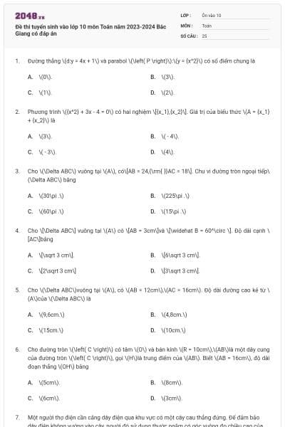 Đề thi tuyển sinh vào lớp 10 môn Toán năm 2023-2024 Bắc Giang có đáp án