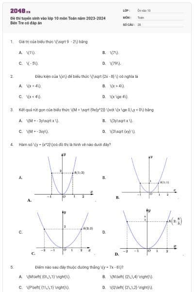Đề thi tuyển sinh vào lớp 10 môn Toán năm 2023-2024 Bến Tre có đáp án
