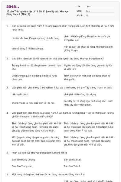 15 câu  Trắc nghiệm Địa Lí 11 Bài 11 (có đáp án): Khu vực Đông Nam Á (Phần 6)