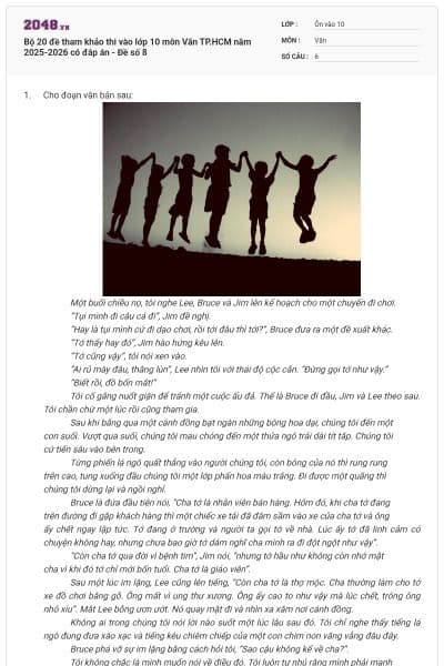 Bộ 20 đề tham khảo thi vào lớp 10 môn Văn TP.HCM năm 2025-2026 có đáp án - Đề số 8
