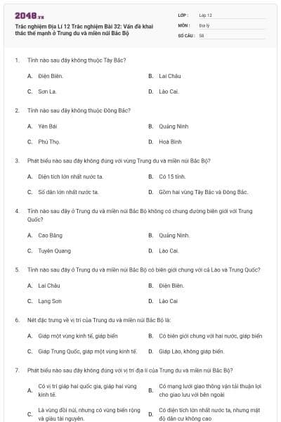 Trắc nghiệm Địa Lí 12 Trắc nghiệm Bài 32: Vấn đề khai thác thế mạnh ở Trung du và miền núi Bắc Bộ