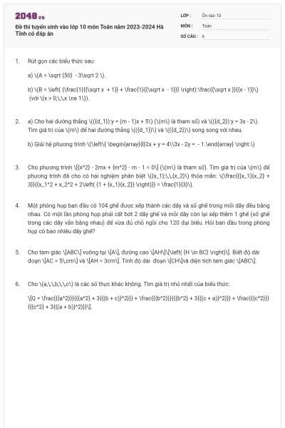 Đề thi tuyển sinh vào lớp 10 môn Toán năm 2023-2024 Hà Tĩnh có đáp án