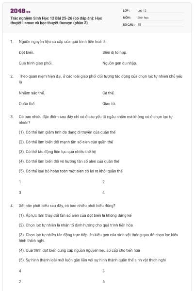 Trắc nghiệm Sinh Học 12 Bài 25-26 (có đáp án): Học thuyết Lamac và học thuyết Đacuyn (phần 3)