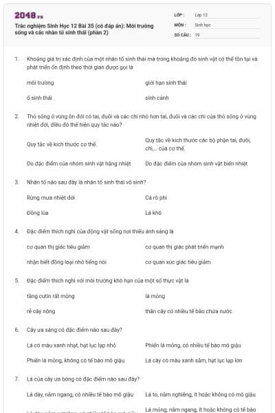 Trắc nghiệm Sinh Học 12 Bài 35 (có đáp án): Môi trường sống và các nhân tố sinh thái (phần 2)