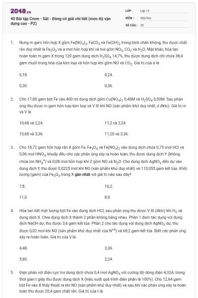 40 Bài tập Crom - Sắt - Đồng có giải chi tiết (mức độ vận dụng cao - P2)