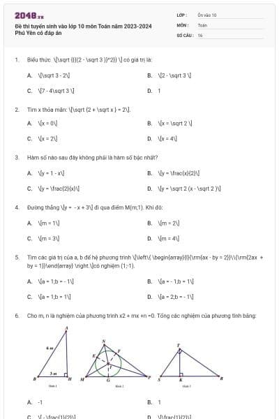 Đề thi tuyển sinh vào lớp 10 môn Toán năm 2023-2024 Phú Yên có đáp án