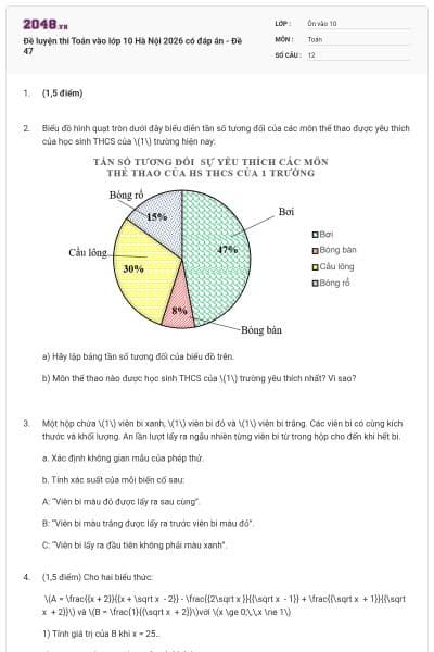 Đề luyện thi Toán vào lớp 10 Hà Nội 2026 có đáp án - Đề 47