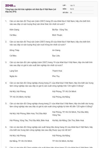 Tổng hợp câu hỏi trắc nghiệm với Alat địa lí Việt Nam (có đáp án) (P3)
