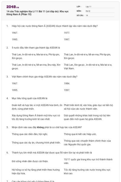14 câu  Trắc nghiệm Địa Lí 11 Bài 11 (có đáp án): Khu vực Đông Nam Á (Phần 10)